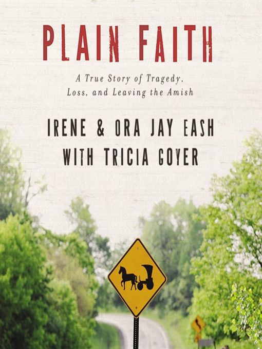 Title details for Plain Faith by Irene Eash - Wait list